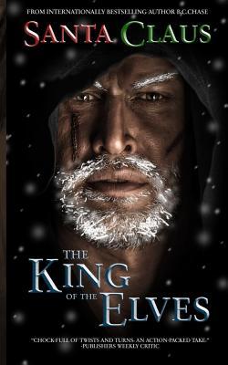 Santa Claus: The King of the Elves: Unabridged Edition