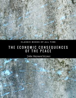 The Economic Consequences of the Peace