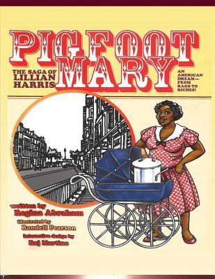 Pig Foot Mary: The Saga of Lillian Harris