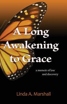 A Long Awakening to Grace