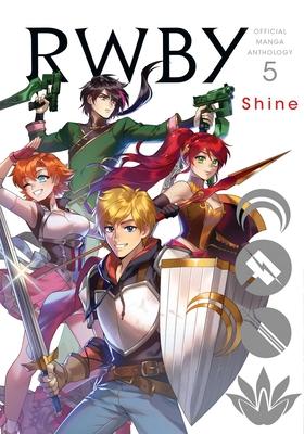 Rwby: Official Manga Anthology, Vol. 5: Shine Subscription