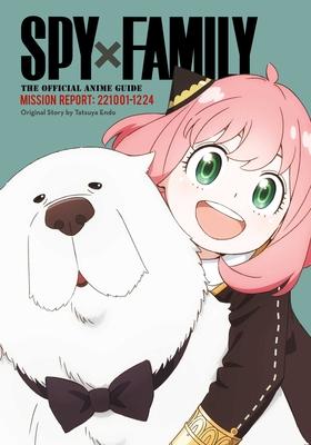 Spy X Family: The Official Anime Guide--Mission Report: 221001-1224 Subscription