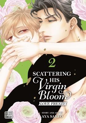 Scattering His Virgin Bloom: Love Frenzy, Vol. 2 Subscription