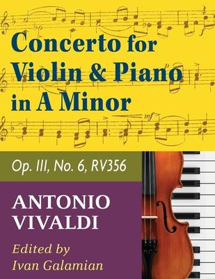 Vivaldi Antonio Concerto in a minor Op 3 No. 6 RV 356. For Violin and Piano. International Music