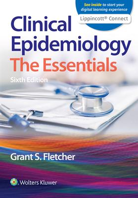 Clinical Epidemiology: The Essentials