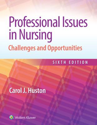 Professional Issues in Nursing: Challenges and Opportunities Subscription