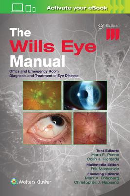 The Wills Eye Manual: Print + eBook with Multimedia: Office and Emergency Room Diagnosis and Treatment of Eye Disease Subscription