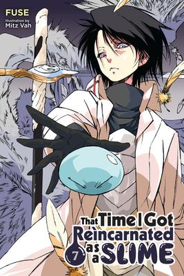 That Time I Got Reincarnated as a Slime, Vol. 7 (Light Novel): Volume 7