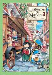 Hakumei & Mikochi: Tiny Little Life in the Woods, Vol. 3 Subscription