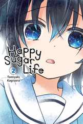 Happy Sugar Life, Vol. 2 Subscription