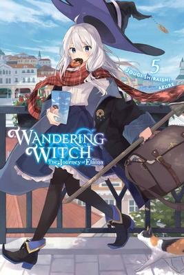 Wandering Witch: The Journey of Elaina, Vol. 5 (Light Novel): Volume 5