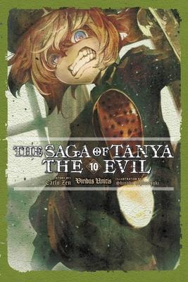 The Saga of Tanya the Evil, Vol. 10 (Light Novel): Viribus Unitis Volume 10