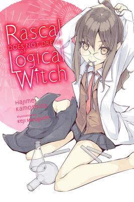 Rascal Does Not Dream of Logical Witch (Light Novel): Volume 3