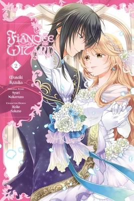 Fiance of the Wizard, Vol. 2: Volume 2