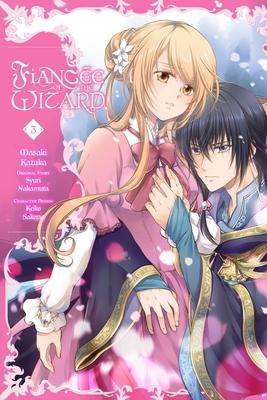 Fiance of the Wizard, Vol. 3: Volume 3
