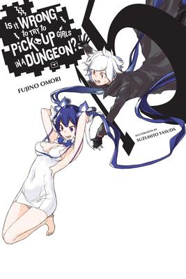 Is It Wrong to Try to Pick Up Girls in a Dungeon?, Vol. 15 (Light Novel): Volume 15