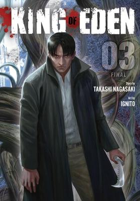 King of Eden, Vol. 3: Volume 3