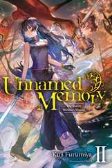 Unnamed Memory, Vol. 2 (Light Novel): The Queen Without a Throne Volume 2 Subscription