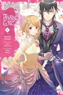 Fiance of the Wizard, Vol. 4: Volume 4