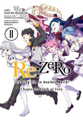 RE: Zero -Starting Life in Another World-, Chapter 3: Truth of Zero, Vol. 11 (Manga): Volume 11
