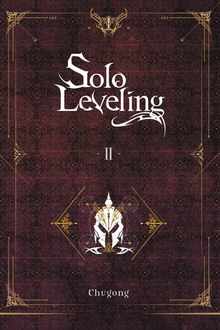 Solo Leveling, Vol. 2 (Novel)