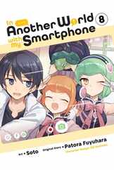 In Another World with My Smartphone, Vol. 8 (Manga) Subscription