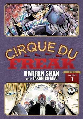 Cirque Du Freak: The Manga, Vol. 3: Omnibus Edition Volume 3