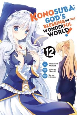 Konosuba: God's Blessing on This Wonderful World!, Vol. 12 (Manga): Volume 12