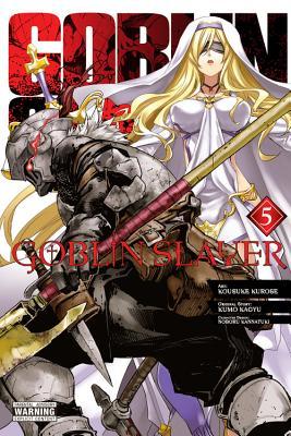 Goblin Slayer, Vol. 5 (Manga)