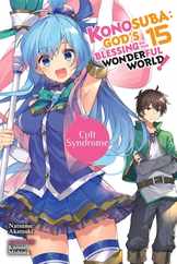 Konosuba: God's Blessing on This Wonderful World!, Vol. 15 (Light Novel): Cult Syndrome Subscription