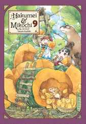 Hakumei & Mikochi: Tiny Little Life in the Woods, Vol. 9: Volume 9 Subscription