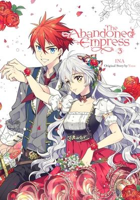 The Abandoned Empress, Vol. 3 (Comic): Volume 3