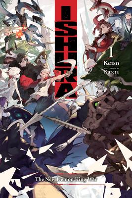 Ishura, Vol. 1: The New Demon King War Volume 1