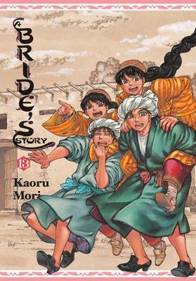 A Bride's Story, Vol. 13: Volume 13