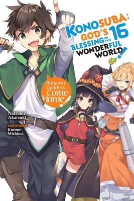 Konosuba: God's Blessing on This Wonderful World!, Vol. 16 (Light Novel)