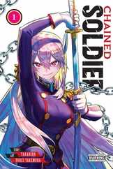 Chained Soldier, Vol. 1: Volume 1 Subscription