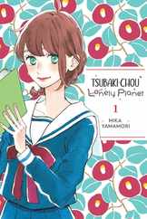 Tsubaki-Chou Lonely Planet, Vol. 1 Subscription