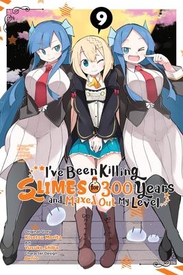 I've Been Killing Slimes for 300 Years and Maxed Out My Level, Vol. 9 (Manga): Volume 9 Subscription