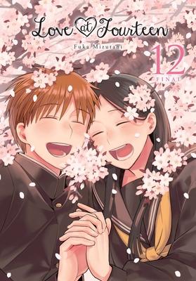 Love at Fourteen, Vol. 12: Volume 12