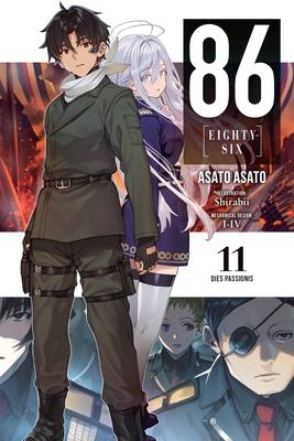 86--Eighty-Six, Vol. 11 (Light Novel): Dies Passionis Volume 11