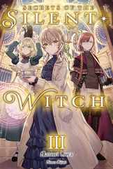 Secrets of the Silent Witch, Vol. 3 Subscription