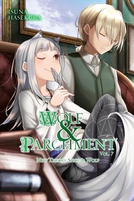 Wolf & Parchment: New Theory Spice & Wolf, Vol. 7 (Light Novel): Volume 7