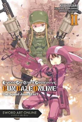 Sword Art Online Alternative Gun Gale Online, Vol. 2 (Light Novel): Second Squad Jam: Start Volume 2