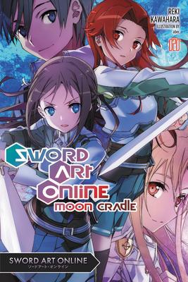 Sword Art Online 20 (Light Novel): Moon Cradle Volume 20