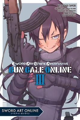 Sword Art Online Alternative Gun Gale Online, Vol. 3 (Manga)