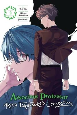 Associate Professor Akira Takatsuki's Conjecture, Vol. 2 (Manga)