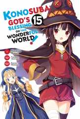 Konosuba: God's Blessing on This Wonderful World!, Vol. 15 (Manga): Volume 15 Subscription