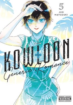 Kowloon Generic Romance, Vol. 5: Volume 5