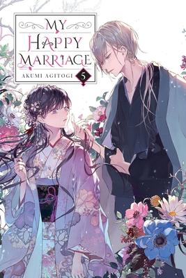 My Happy Marriage, Vol. 5 (Light Novel)