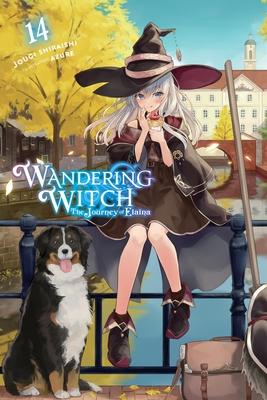 Wandering Witch: The Journey of Elaina, Vol. 14 (Light Novel): Volume 14